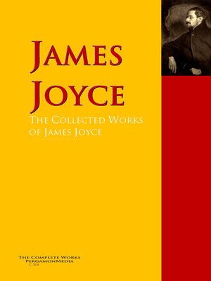 cover image of The Collected Works of James Joyce